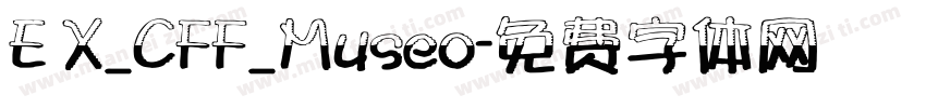 E X_CFF_Museo字体转换